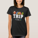 Recherche de field trip tshirts Correspondance