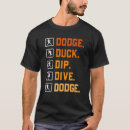 Recherche de dodgeball tshirts Plongée