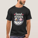 Zoek naar noedels tshirts Grappige ramen