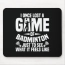 Zoek naar badminton muismatten Grappig
