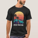 Recherche de drag racing tshirts Muscle