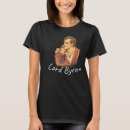 Recherche de poésie romantique tshirts Lord byron