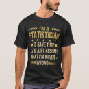 Recherche de statisticien tshirts Statistiques