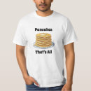 Recherche de pancake tshirts Foodie
