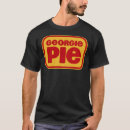 Recherche de pie tshirts Nourriture