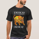 Recherche de taco cat tshirts Chemise
