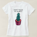 Recherche de cactus drôle tshirts Humour
