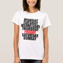 Zoek naar dagen van de week tshirts Weekend
