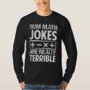 Zoek naar wiskunde grappen tshirts Echt