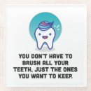 Recherche de médical dessous de verres Dents