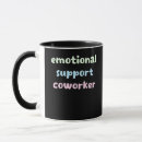 Zoek naar coworker mokken Emotionele steun medewerker
