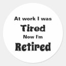 Recherche de humour retraite autocollants Travail