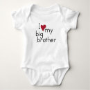 Recherche de gros bébé vêtements J'aime mon grand frère
