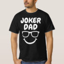 Recherche de joker tshirts Fête des pères
