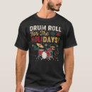 Recherche de christmas drummer tshirts Xmas