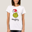 Recherche de how the grinch stole christmas tshirts Naughty