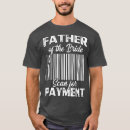 Recherche de father of the bride tshirts Bachelor party