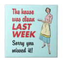 Zoek naar huisvrouw tegels For her