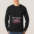 Recherche de le karaté des femmes tshirts Drôle