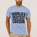 Recherche de mon cousin tshirts Cousin(e)