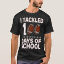 Recherche de happy 100th day tshirts Football
