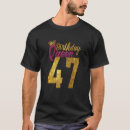 Zoek naar 47 jaar oud tshirts 47ste