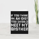 Zoek naar idioot kaarten Broer