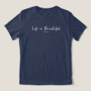 Recherche de vie belle tshirts Pour tous