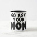 Recherche de demande à ta mère tasses Père