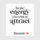 Recherche de énergie positive autocollants Citation inspirante