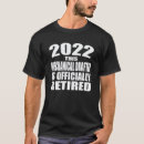 Zoek naar tekenaar tshirts Pensionering