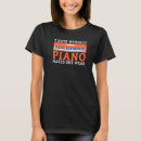 Recherche de piano drôle tshirts Musicien