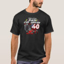 Zoek naar raceauto verjaardag tshirts Oud