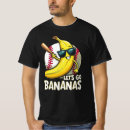 Zoek naar grappige bananen tshirts For him