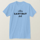 Zoek naar luie tshirts Humor