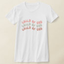 Zoek naar kind van god tshirts Geloof