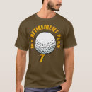 Recherche de retraite drôle de golf tshirts Sports