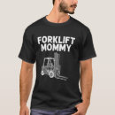 Recherche de forklift tshirts Cool