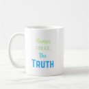 Recherche de honnête tasses Vérité