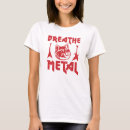 Zoek naar nu metaal tshirts For her