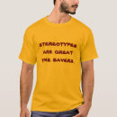 Recherche de stéréotype tshirts Plaisanterie