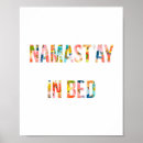 Zoek naar namaste posters Namastay in bed