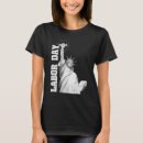 Recherche de labor day tshirts Happy