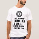Zoek naar biljart heren tshirts Grap