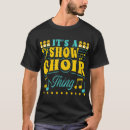 Recherche de show choir tshirts Choeur