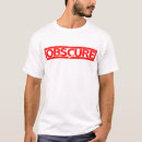 Zoek naar obscuur tshirts Humor