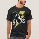 Zoek naar zenuwen tshirts Houding
