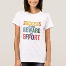 Zoek naar inspanning tshirts Succes