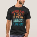 Zoek naar vrijdag tshirts Leuk