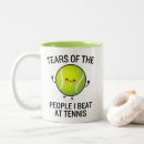 Recherche de tennis tasses Humour